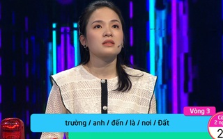 Câu hỏi Tiếng Việt yêu cầu sắp xếp câu thơ nổi tiếng, ai ngờ gặp đúng người chơi đạt 8,75 điểm thi Đại học liền giải cái vèo!