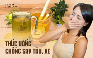 2 loại đồ uống chống say xe cực tốt: Chị em ghim ngay nếu không muốn gặp "chị Huệ" trên đường về nhà đón Tết