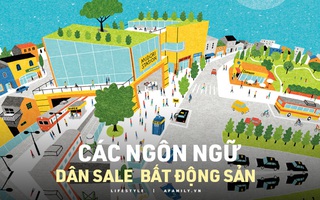 Đọc vị ngôn ngữ "chốt sales" của dân bất động sản để thoát khỏi hội "lùa gà"