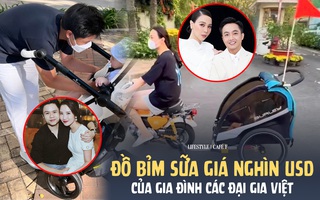Lên chức cha mẹ, các đại gia Việt mạnh tay chi hàng nghìn USD sắm đồ bỉm sữa: Cường Đô La tậu Bentley cho ái nữ, thiếu gia Phan Thành đưa quý tử dạo phố bằng xe đẩy 60 triệu VNĐ