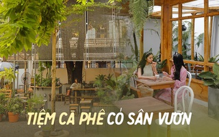 6 quán cà phê sân vườn xanh mát để gia đình, bạn bè cùng nhau trốn cái nắng nóng, ngột ngạt hiện nay ở TP. HCM