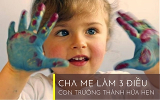 Mỗi đứa trẻ đều là “cổ phiếu tiềm năng”, chỉ cần cha mẹ làm tốt 3 điểm này, con lớn lên sẽ là người hứa hẹn hơn ai hết