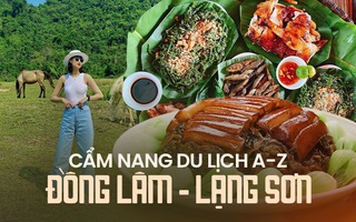 Khám phá Đồng Lâm - "Mông Cổ thu nhỏ" đẹp ngất ngây giữa lòng xứ Lạng