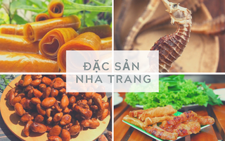 8 món đặc sản ở Nha Trang hút khách mùa hè, đã tới thì nhất định phải mua về làm quà!