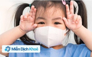 Bác sĩ Nhi tiết lộ những "bí quyết vàng" để tăng miễn dịch, giúp trẻ cao lớn, phòng bệnh hậu COVID-19