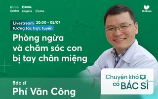 CẨN TRỌNG với những biến chứng tay chân miệng ở trẻ: Dấu hiệu cha mẹ cần đưa con đến ngay bệnh viện