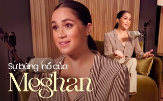 Podcast mới của Meghan vừa ra lò đã chễm chệ ở vị trí số 1, các chuyên gia và hoàng gia Anh nói gì?