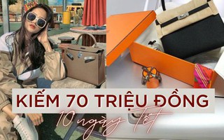 Cao thủ không bằng tranh thủ: Giới trẻ làm xuyên Tết, kiếm gần 70 triệu đồng chỉ trong 10 ngày bằng 3 công việc 'nhàn tênh' này
