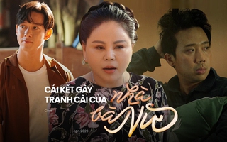 Cái kết của ‘Nhà bà Nữ’: Cần lắm lời xin lỗi cho những người đàn ông!
