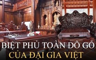 Cận cảnh những biệt phủ của đại gia Việt: Sửng sốt với kho báu trầm hương bạc tỷ, chi đến 2 tỷ đồng/tháng chỉ để thuê người chăm vườn