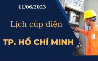 Lịch cúp điện hôm nay ngày 11/06/2023 tại Thành Phố Hồ Chí Minh