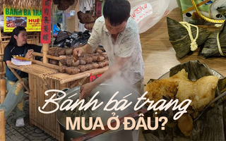 Tết Đoan Ngọ thưởng thức bánh bá trạng của người Hoa là một cái thú, nhưng nhớ ghé những lò bánh gia truyền này