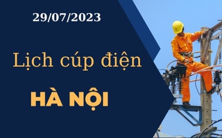 Lịch cúp điện hôm nay tại Hà Nội ngày 29/07/2023