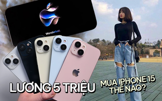 Dân văn phòng lương tháng 5 triệu háo hức đón 'Tết iPhone' nhưng dặn lòng nói không với trả góp