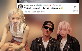 Rosé “trời ơi mom ơi, tui xin lỗi mom” khi có một em bé mê bài APT, hát um sùm không chịu đi ngủ 
