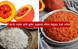 Cách nấu xôi gấc ngon, đơn giản ngay tại nhà cho hội chị em