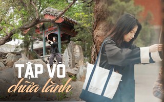 Để chữa lành tâm hồn và cơ thể bị tổn thương bởi guồng quay công việc, người trẻ Trung Quốc vào đạo quán tập võ
