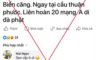 Đăng tin giả tai nạn liên hoàn ở Đà Nẵng để bán hàng Tết