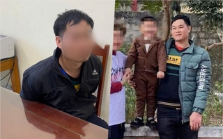 Nóng: Bắt Nguyễn Phúc Quang - nghi phạm sát hại con đẻ 4 tuổi