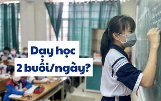Phụ huynh lên tiếng: "Theo tôi, các cháu THCS nên học 2 buổi/ngày, các cháu bậc THPT thì đừng ép, nguyên do như sau"!