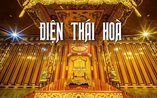 Điện Thái Hòa - Di sản vàng son của triều Nguyễn có gì đặc biệt?
