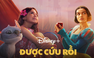 Ơn giời, Disney được cứu rồi!