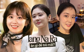 Jang Na Ra xứng danh "ma cà rồng" xứ Hàn nhờ chăm ăn 3 loại củ quả chống nắng, giàu collagen, Việt Nam có nhiều
