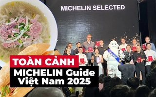 Toàn cảnh MICHELIN Guide 2025: Dài đằng đẵng, chán thườn thượt, chất lượng kiểm định viên đang chưa đủ trình?