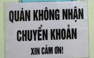 Quán ăn, tiệm cà phê ở Hà Nội từ chối chuyển khoản để "né thuế": Hiểu đúng Nghị định 70 để tránh bị phạt nặng