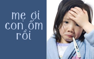 Gió lạnh rồi, mẹ đã biết cách phòng tránh 14 chứng bệnh mùa đông con dễ mắc này chưa?