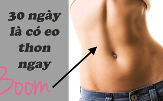 Lộ trình tập luyện 30 ngày để đốt cháy mỡ và có vòng bụng phẳng lỳ