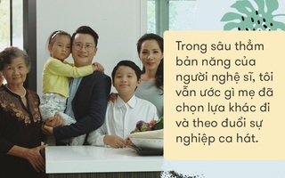 Ca sĩ Hoàng Bách: “Mẹ là người đã đánh đổi cả sự nghiệp và ước mơ ca hát của mình cho chúng tôi”