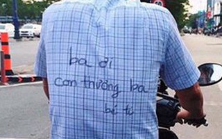 "Ba ơi, con thương ba" - Lời nhắn viết trên áo ấm áp nhất ngày cuối năm!