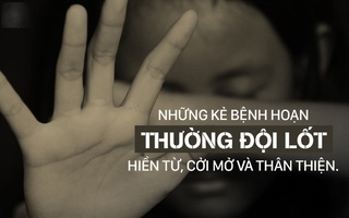 Làm mẹ trong rừng, thật khó! ĐỪNG IM LẶNG để rồi mất con vào tay bọn ấu dâm