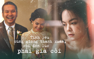 Đoạn kết buồn của chuyện tình 16 năm Quỳnh Anh - Quang Huy: Tình yêu cũng giống thanh xuân, rồi đến lúc phải già cỗi