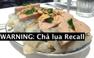 Mỹ: Xác nhận nhiều ca nhiễm vi khuẩn chết người sau khi ăn "Chả lụa Long Phụng"