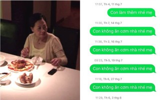 Chàng trai chia sẻ hàng loạt tin nhắn báo mẹ "cắt cơm", dân mạng đồng loạt khuyên: hãy về nhà khi còn có thể