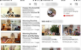 Phụ huynh bức xúc vì kênh YouTube Việt dùng hình ảnh phụ nữ chăm con, làm việc nhà cho mục đích khiêu dâm