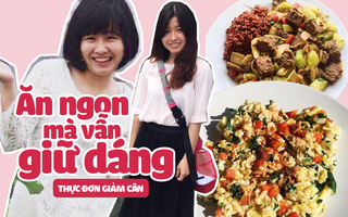 Học cách giữ dáng nhờ ăn theo những thực đơn giảm cân được du học sinh tự tay làm