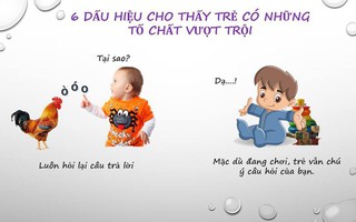6 dấu hiệu cho thấy trẻ có những tố chất vượt trội