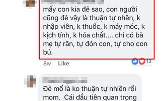 Sốc trước những bình luận từ tài khoản facebook tư vấn sinh "thuận tự nhiên": Mấy con kia đẻ sao, con người đẻ vậy!