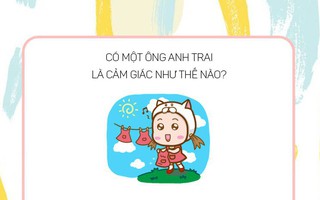 Tuổi thơ từng bị giành chăn, sai vặt, đá bóng vỡ kính các kiểu: Ai có một ông anh trai sẽ hiểu!