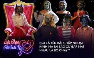 "Lựa chọn của trái tim": Nói là yêu bất chấp ngoại hình mà tại sao cứ gặp mặt nhau là bỏ chạy?
