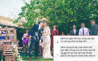 Bạn cũ từ lớp 1, chưa bao giờ liên lạc vẫn mời cưới như thể thân thiết lắm