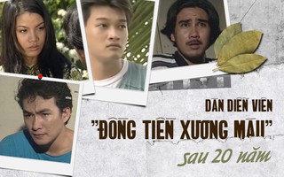 Dàn diễn viên "Đồng tiền xương máu" sau 20 năm: Sự nghiệp thăng hoa nhưng hơn nửa đều lẻ bóng khi hôn nhân tan vỡ