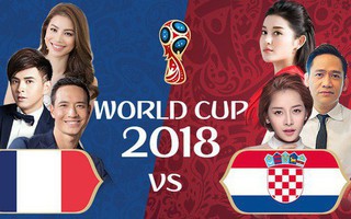 Chung kết World Cup 2018: Showbiz Việt tranh cãi nảy lửa về đội tuyển sẽ giành cúp vô địch!