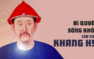 Những bí quyết sống khỏe của Vua Khang Hy khiến người đời sau vô cùng nể phục