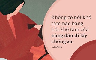 “Chồng gần không lấy, em lấy chồng xa. Giờ đây nhớ mẹ thương cha, còn đâu mà thong thả đi về nhà thăm” 