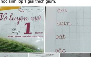 Xôn xao về "Vở luyện viết dành cho học sinh tỉnh Quảng Nam"