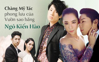 Ngô Kiến Hào: Gã trai phong lưu, lấy vợ vẫn trăng hoa, tự mình đặt dấu chấm hết cho cuộc hôn nhân bất hạnh với ái nữ triệu đô Singapore